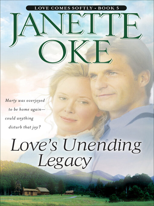 Title details for Love's Unending Legacy by Janette Oke - Available